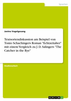 Textsortendiskussion am Beispiel von Tonio Schachingers Roman 