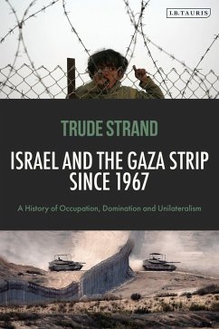 Israel and the Gaza Strip since 1967 - Strand, Trude