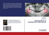 MANAGEMENT OF MANDIBULAR THIRD MOLAR MANAGEMENT OF MANDIBULAR THIRD MOLAR