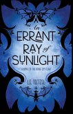 An Errant Ray of Sunlight An Errant Ray of Sunlight