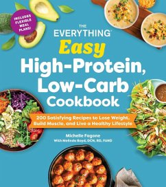The Everything Easy High-Protein, Low-Carb Cookbook - Fagone, Michelle; Boyd, Melinda
