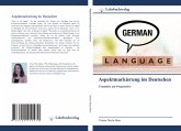 Aspektmarkierung im Deutschen Aspektmarkierung im Deutschen