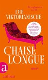 Die viktorianische Chaiselongue Die viktorianische Chaiselongue