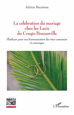 Cover La célébration du mariage chez les Laris du Congo-Brazzaville