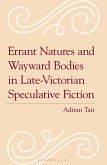 Errant Natures and Wayward Bodies in Late-Victorian Speculative Fiction