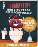 Charakter? Nur eine Frage des Kackwinkels! Bist du Team Schnellscheißer oder Team Sitzpinkler? Psychotests fürs Klo Charakter? Nur eine Frage des Kackwinkels! Bist du Team Schnellscheißer oder Team Sitzpinkler? Psychotests fürs Klo
