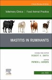 Mastitis in Ruminants, an Issue of Veterinary Clinics of North America: Food Animal Practice Mastitis in Ruminants, an Issue of Veterinary Clinics of North America: Food Animal Practice