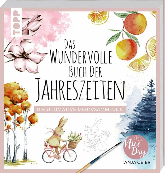 Das wundervolle Buch der Jahreszeiten Das wundervolle Buch der Jahreszeiten