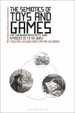 The Semiotics of Toys and Games The Semiotics of Toys and Games