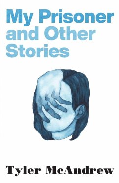 Cover My Prisoner and Other Stories