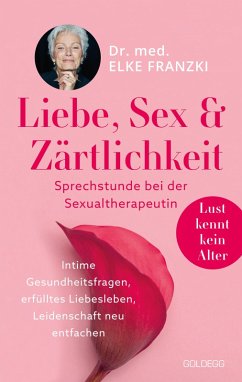 Cover Liebe, Sex & Zärtlichkeit - Sprechstunde bei der Sexualtherapeutin