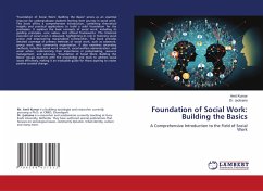 Foundation of Social Work: Building the Basics - Kumar, Amit;Jyotsana, Dr.