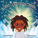 Khai and the Light Within Khai and the Light Within