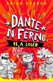 Dante N. Ferno Is Not a Loser Dante N. Ferno Is Not a Loser