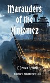 Marauders of the Anlomez Marauders of the Anlomez