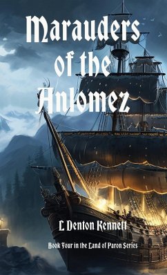 Marauders of the Anlomez - Kennett, L Denton