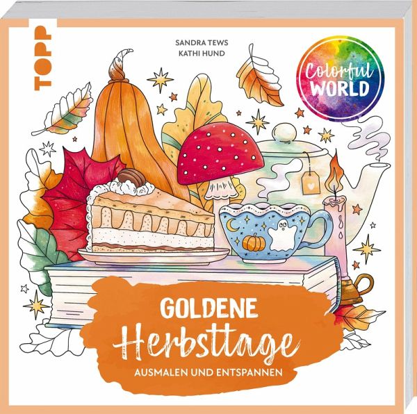 Colorful World - Goldene Herbsttage Colorful World - Goldene Herbsttage