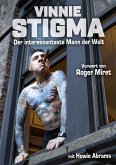 Vinnie Stigma - Der interessanteste Mann der Welt Vinnie Stigma - Der interessanteste Mann der Welt