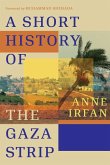A Short History of the Gaza Strip A Short History of the Gaza Strip