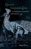 Queer Genealogies in Dominican Literature and Culture