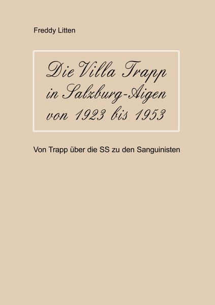 Die Villa Trapp in Salzburg-Aigen von 1923 bis 1953