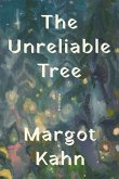 The Unreliable Tree The Unreliable Tree