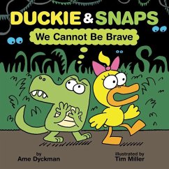 Cover Duckie & Snaps: We Cannot Be Brave