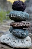 Drinking Wild Water Drinking Wild Water