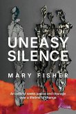 Uneasy Silence Uneasy Silence