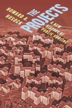 The Projects - Husock, Howard A