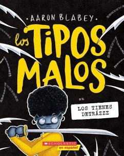 Cover Los Tipos Malos En Los Tienes Detrázzz (the Bad Guys in They're Bee-Hind You!)