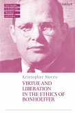 Virtue and Liberation in the Ethics of Bonhoeffer