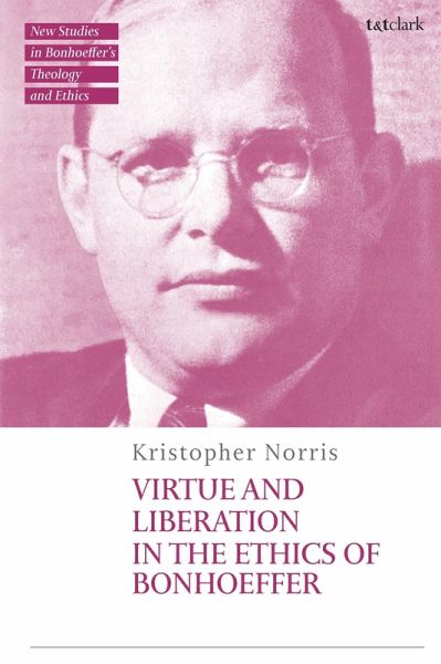 Virtue and Liberation in the Ethics of Bonhoeffer