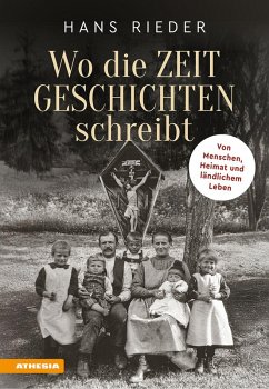 Wo die Zeit Geschichten schreibt - Rieder, Hans