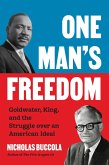 One Man's Freedom One Man's Freedom