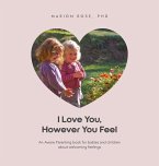 I Love You, However You Feel