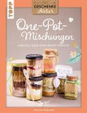Geschenkeatelier. One-Pot-Mischungen Geschenkeatelier. One-Pot-Mischungen