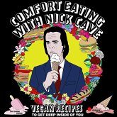 Comfort Eating with Nick Cave Comfort Eating with Nick Cave