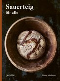 Sauerteig für alle Sauerteig für alle