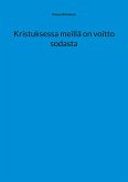 Kristuksessa meillä on voitto sodasta Kristuksessa meillä on voitto sodasta
