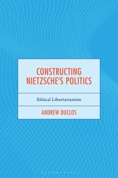 Cover Constructing Nietzsche's Politics