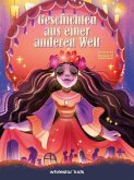 Geschichten aus einer anderen Welt Geschichten aus einer anderen Welt