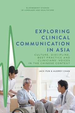 Exploring Clinical Communication in Asia - Pun, Jack; Chan, Audrey