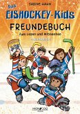 Das Eishockey-Kids Freundebuch Das Eishockey-Kids Freundebuch