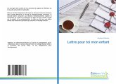 Lettre pour toi mon enfant