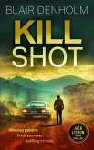 Kill Shot Kill Shot