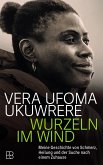Wurzeln im Wind Wurzeln im Wind