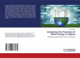 Unlocking the Potential of Wind Energy in Algeria Unlocking the Potential of Wind Energy in Algeria