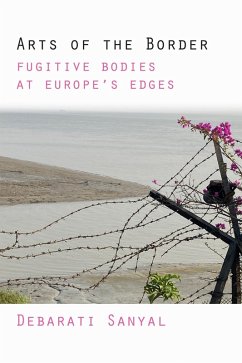 Arts of the Border - Sanyal, Debarati