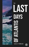 The Last Days of Atlantis (eBook, ePUB)